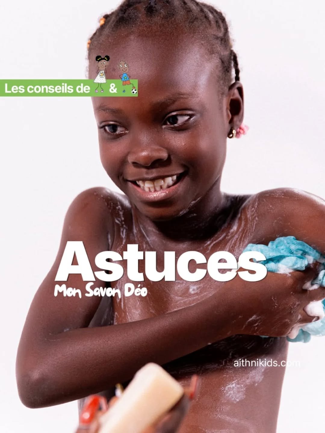 𝗔𝗶𝘁𝗵 𝗱𝗼𝗻𝗻𝗲 𝘂𝗻𝗲 𝗮𝘀𝘁𝘂𝗰𝗲 𝘀𝘂𝗿 𝗠𝗼𝗻 𝗦𝗮𝘃𝗼𝗻 𝗗𝗲́𝗼 !
Mon Savon Déo , agit là où les odeurs apparaissent le plus : les aisselles, le cou, derrière les oreilles…
Le bon geste à adopter :
Prenez le temps de bien faire mousser le savon directement sur la peau ou avec une éponge, puis insistez quelques secondes sur les zones clés.
C’est ce petit temps en plus qui permet au produit de faire son travail correctement.
Résultat :
Une peau propre, une sensation agréable, et surtout une meilleure protection contre les odeurs tout au long de la journée.
Parce que les bonnes habitudes commencent tôt… 🤍